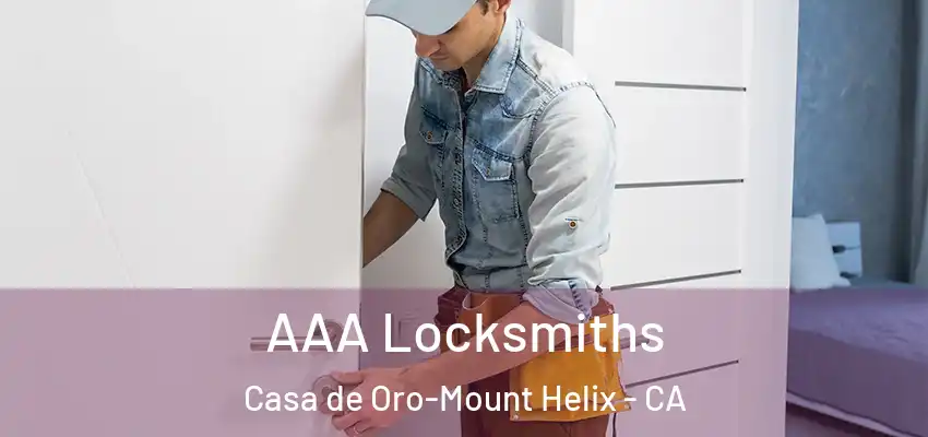  AAA Locksmiths Casa de Oro-Mount Helix - CA