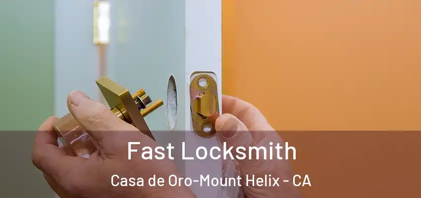  Fast Locksmith Casa de Oro-Mount Helix - CA