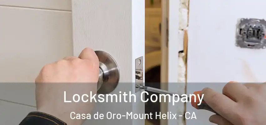  Locksmith Company Casa de Oro-Mount Helix - CA