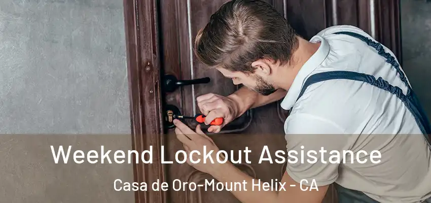  Weekend Lockout Assistance Casa de Oro-Mount Helix - CA